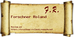 Forschner Roland névjegykártya
